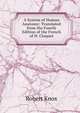 A System of Human Anatomy: Translated from the Fourth Edition of the French of H. Cloquet, Robert Knox 