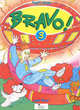 Bravo! 3 Pupil's Book, West, Judy 
