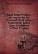 Rural Child Welfare: An Inquiry by the National Child Labor Committee, Based Upon Conditions in West Virginia, Edward Nicholas Clopper 