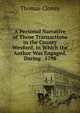 A Personal Narrative of Those Transactions in the County Wexford, in Which the Author Was Engaged, During . 1798, Thomas Cloney 