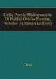 Delle Poesie Malinconiche Di Publio Ovidio Nasone, Volume 3 (Italian Edition), Naso Publius Ovidius 