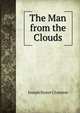 The Man from the Clouds, Joseph Storer Clouston 