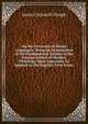 On the Existence of Mixed Languages: Being an Examination of the Fundamental Axioms of the Foreign School of Modern Philology, More Especially As Applied to the English, Prize Essay, James Cresswell Clough 