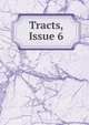 Tracts, Issue 6, 