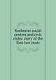 Rochester social centers and civic clubs: story of the first two years, 