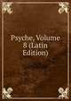Psyche, Volume 8 (Latin Edition), 