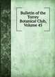 Bulletin of the Torrey Botanical Club, Volume 45, 