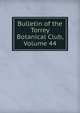Bulletin of the Torrey Botanical Club, Volume 44, 