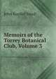 Memoirs of the Torrey Botanical Club, Volume 3, John Kunkel Small 