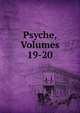 Psyche, Volumes 19-20, 