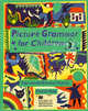 Picture Grammar for Children 3. Topic-based Grammar Practice, Vale David 