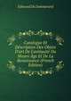 Catalogue Et D?scription Des Objets D'art De L'antiquit? Du Moyen ?ge Et De La Renaissance (French Edition), Edmond Du Sommerard 