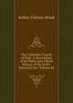The Cathedral Church of York: A Description of Its Fabric and a Brief History of the Archi-Episcopal See, Volume 46, Arthur Clutton-Brock 