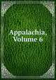 Appalachia, Volume 6, 