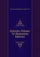 Ertesito, Volume 32 (Romanian Edition), Rumania Erdelyi Muzeum-egylet Cluj 