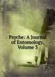 Psyche: A Journal of Entomology, Volume 3, 