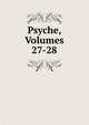 Psyche, Volumes 27-28, 