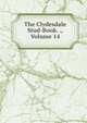The Clydesdale Stud-Book. ., Volume 14, 