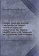 English Land and English Landlords: An Enquiry Into the Origin and Character of the English Land System, with Proposals for Its Reform. with an Index, George Charles Brodrick 
