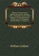 Cobbett's Parliamentary Debates, During the . Session of the . Parliament of the United Kingdom of Great Britain and Ireland and of the Kingdom of Great Britain ., Volume 16, William Cobbett 
