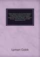 Cobb's Sequel to the Juvenile Readers: Comprising a Selection of Lessons in Prose and Poetry, from Highly Esteemed American Writers : Designed for the . the Minds of Youth with Sentiments of VI, Lyman Cobb 