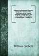 Cobbett's Parliamentary Debates, During the . Session of the . Parliament of the United Kingdom of Great Britain and Ireland and of the Kingdom of Great Britain ., Volume 19, William Cobbett 