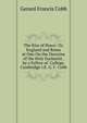 The Kiss of Peace: Or, England and Rome at One On the Doctrine of the Holy Eucharist . by a Fellow of College, Cambridge I.E. G. F. Cobb, Gerard Francis Cobb 