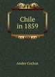 Chile in 1859, Andre Cochut 