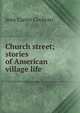 Church street; stories of American village life, Jean Carter Cochran 