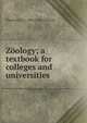 Zoology; a textbook for colleges and universities, Theodore D. A. 1866-1948 Cockerell 