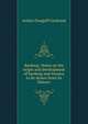 Banking. Notes on the origin and development of banking and lessons to be drawn from its history, Arthur Dougall Cochrane 