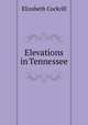 Elevations in Tennessee, Elizabeth Cockrill 