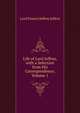 Life of Lord Jeffrey, with a Selection from His Correspondence, Volume 1, Lord Francis Jeffrey Jeffrey 