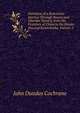 Narrative of a Pedestrian Journey Through Russia and Siberian Tartary, from the Frontiers of China to the Frozen Sea and Kamtchatka, Volume 2, John Dundas Cochrane 