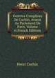 Oeuvres Completes De Cochin, Avocat Au Parlement De Paris, Volume 4 (French Edition), Henri Cochin 