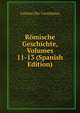 Romische Geschichte, Volumes 11-13 (Spanish Edition), Cassius Dio Cocceianus 