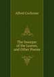 The Sweeper of the Leaves, and Other Poems, Alfred Cochrane 