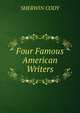Four Famous American Writers, SHERWIN CODY 