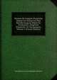 Histoire De L'empire D'autriche Depuis Les Temps Les Plus Recul?s Jusqu'au R?gne De Ferdinand I, Empereur D'autriche: En Six ?poques, Volume 5 (French Edition), Karl Heinrich Jo Coeckelberghe-Duetzele 