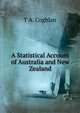 A Statistical Account of Australia and New Zealand, T A. Coghlan 