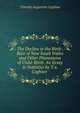 The Decline in the Birth-Rate of New South Wales and Other Phenomena of Child-Birth: An Essay in Statistics by T.a. Coghlan ., Timothy Augustine Coghlan 