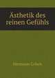 Asthetik des reinen Gefuhls, Hermann Cohen 