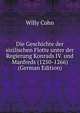 Die Geschichte der sizilischen Flotte unter der Regierung Konrads IV. und Manfreds (1250-1266) (German Edition), Willy Cohn 