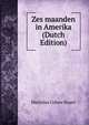 Zes maanden in Amerika (Dutch Edition), Martinus Cohen Stuart 