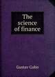 The science of finance, Gustav Cohn 