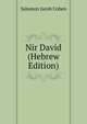 Nir David (Hebrew Edition), Salomon Jacob Cohen 