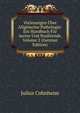 Vorlesungen Uber Allgemeine Pathologie: Ein Handbuch Fur Aertze Und Studirende, Volume 2 (German Edition), Julius Cohnheim 
