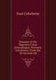 Diseases of the Digestive Canal (Oesophagus, Stomach, Intestines): From the 2D German Ed, Paul Cohnheim 