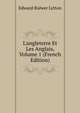 L'angleterre Et Les Anglais, Volume 1 (French Edition), Edward Bulwer Lytton 