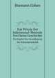 Das Princip Der Infinitesmal-Methode Und Seine Geschichte: Ein Kapitel Zur Grundlegung Der Erkenntnisskritik (German Edition), Hermann Cohen 